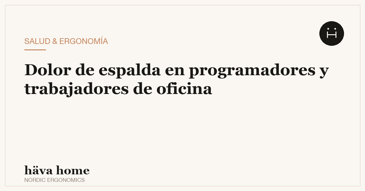 Dolor de espalda en programadores y trabajadores de oficina