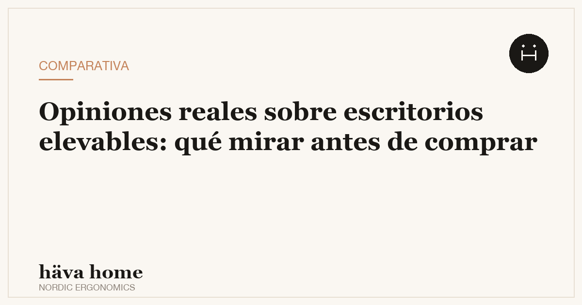 Opiniones sobre escritorios elevables eléctricos: qué mirar antes de comprar